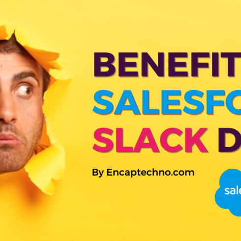 Benefits of Salesforce Slack Deal - Encaptechno