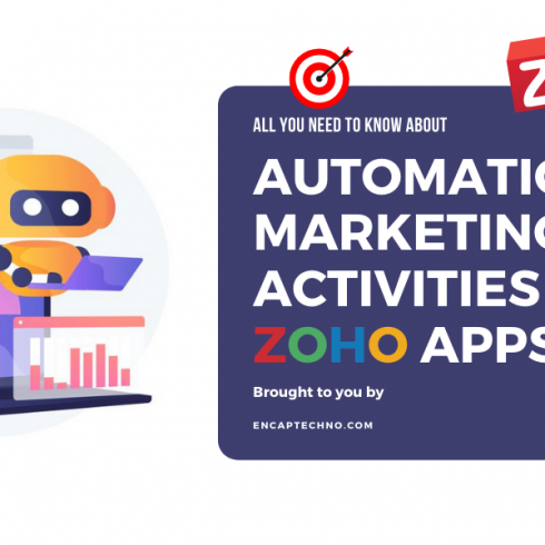 Automation of Marketing Activities Using Zoho Apps - Encaptechno
