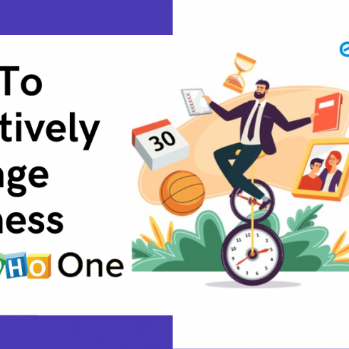 How To Effectively Manage Business on Zoho ONE - Encaptechno
