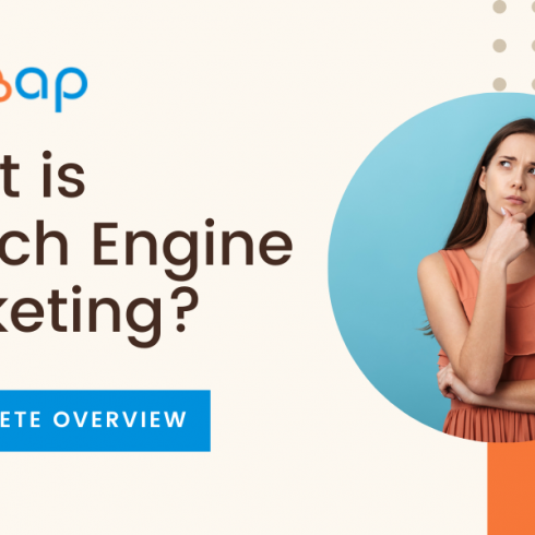 What is Search Engine Marketing - A Complete Overview | Encaptechno
