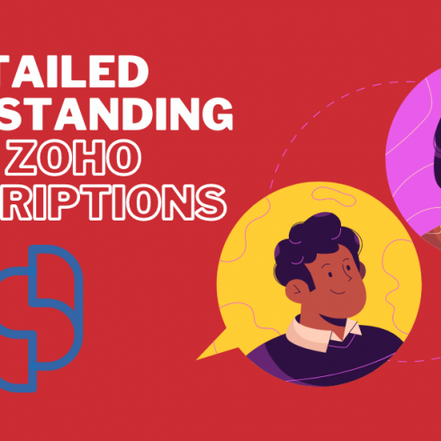 Detailed Understanding of Zoho Subscriptions | Encaptechno