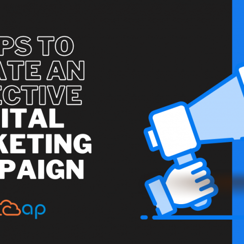 Steps to Create an Effective Digital Marketing Campaign | Encaptechno