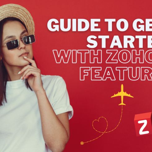 Guide to Getting Started with Zoho CRM Features _ Encaptechno