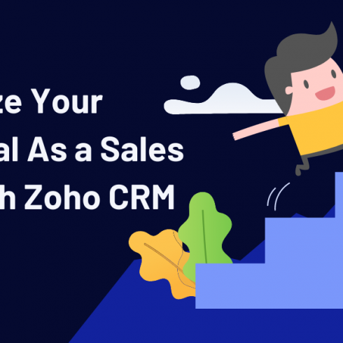 Maximize Your Potential As a Sales Representative With Zoho CRM _ Encaptechno